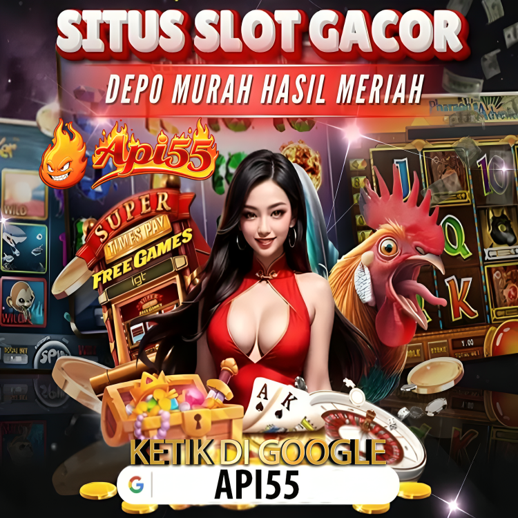 Api55 ~ Situs Resmi Judi Slot Gacor Hari Ini Terbaru 2025