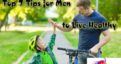 Top 7 Tips for Men to Live Healthy