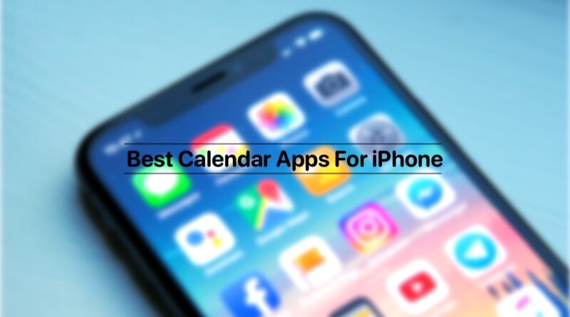 8 Best Calendar Apps For iPhone