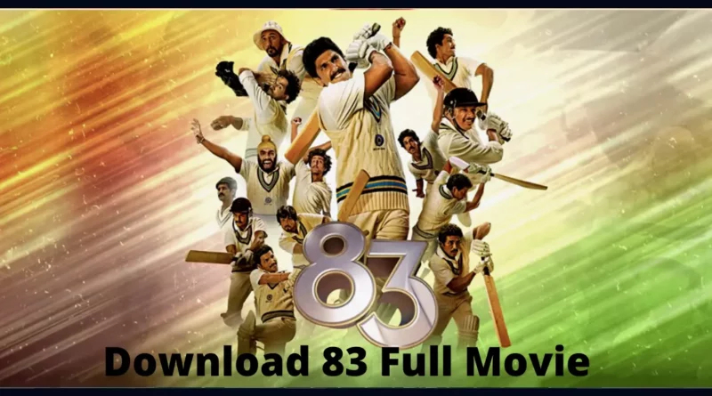 83 Movie Download 2021 HD in Hindi